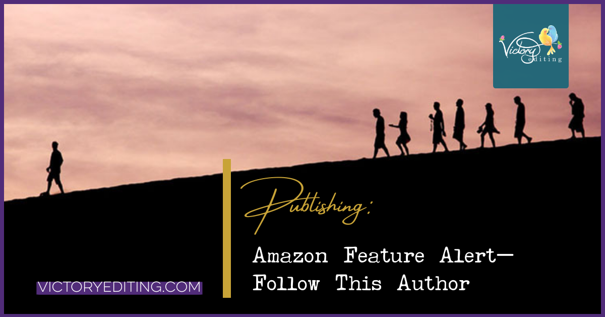 Writing Publishing Follow Author Feature on Amazon