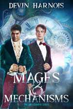 Mages and Mechanisms--Devin Harnois