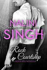 Rock Courtship--Nalini Singh