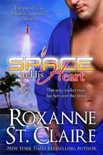 Space in His Heart--Roxanne St. Claire