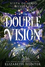 Elizabeth Hunter Double Vision Book Cover