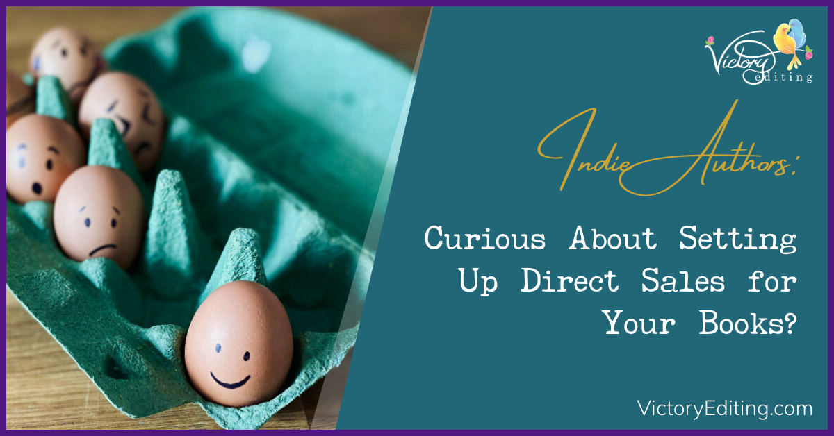 Indie Authors: Curious About Setting Up Direct Sales for Your Books?